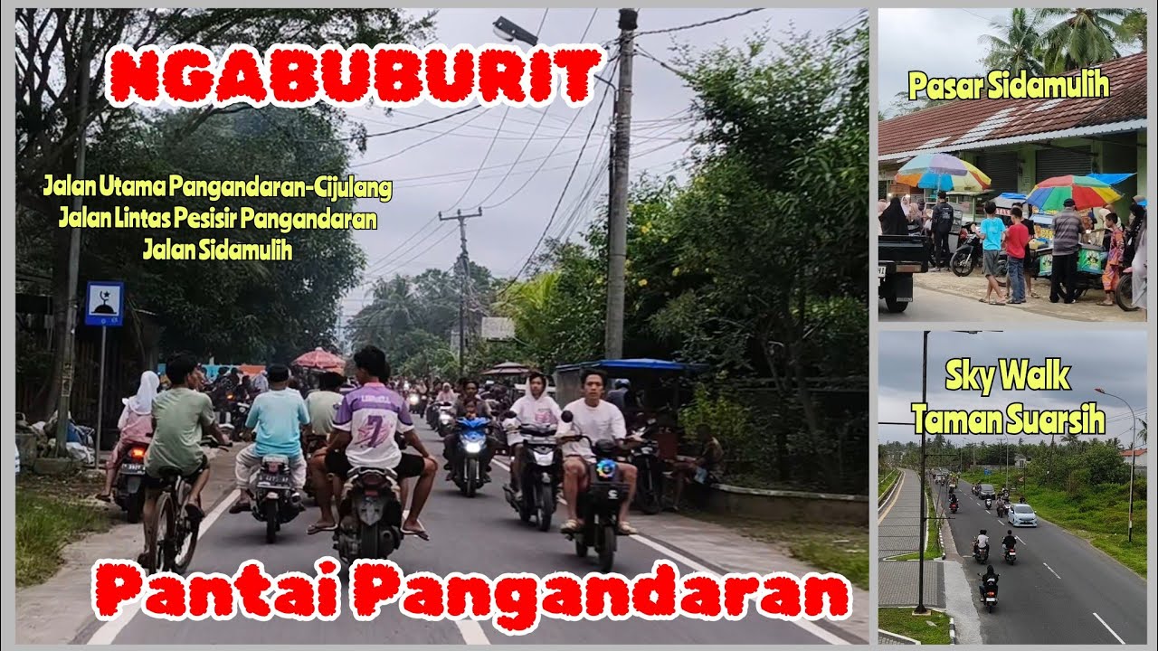 Ngabuburit di Pantai Pangandaran | Jalan Utama ke Jalan Lintas Pesisir Sampai Pasar Sidamulih