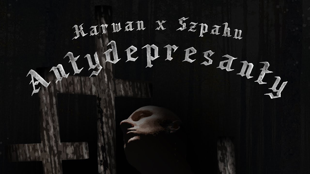 Karwan x Szpaku - Antydepresanty (prod. ka-meal x kostekbeyer)