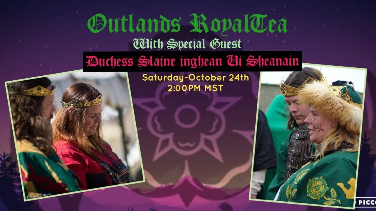 Outlands RoyalTea - Interview with Duchess Slaine inghean Ui Sheanain