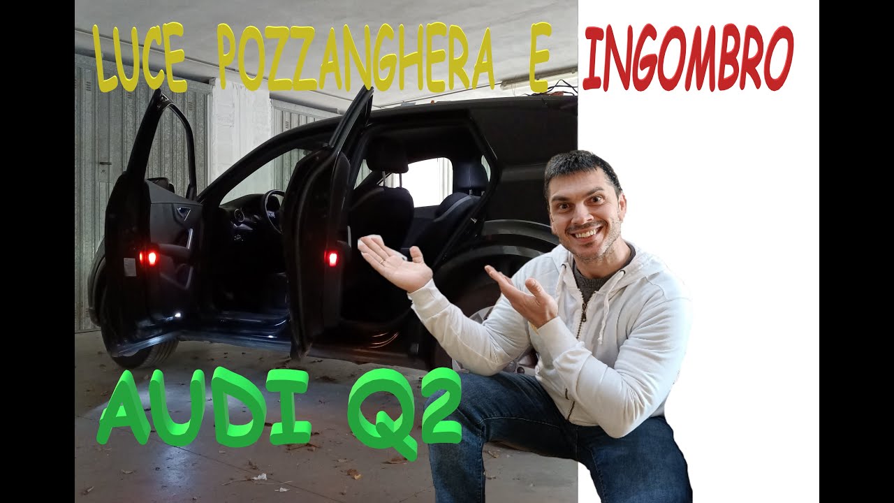 Luce pozzanghera e ingombro AUDI Q2 MONTAGGIO NO CODIFICA. #obdeleven