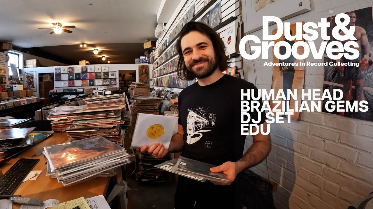 Brazilian Gems DJ Set by Edu | Human Head NYC