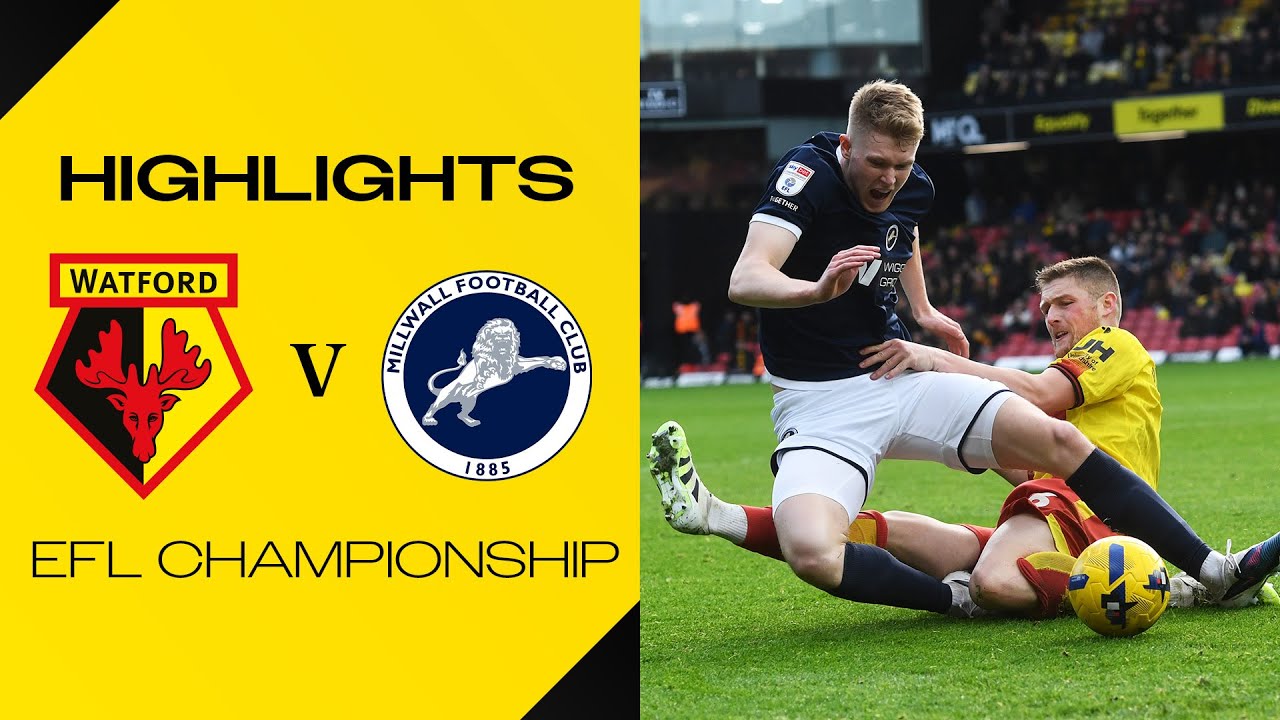 Watford 0-2 Millwall | Short Highlights