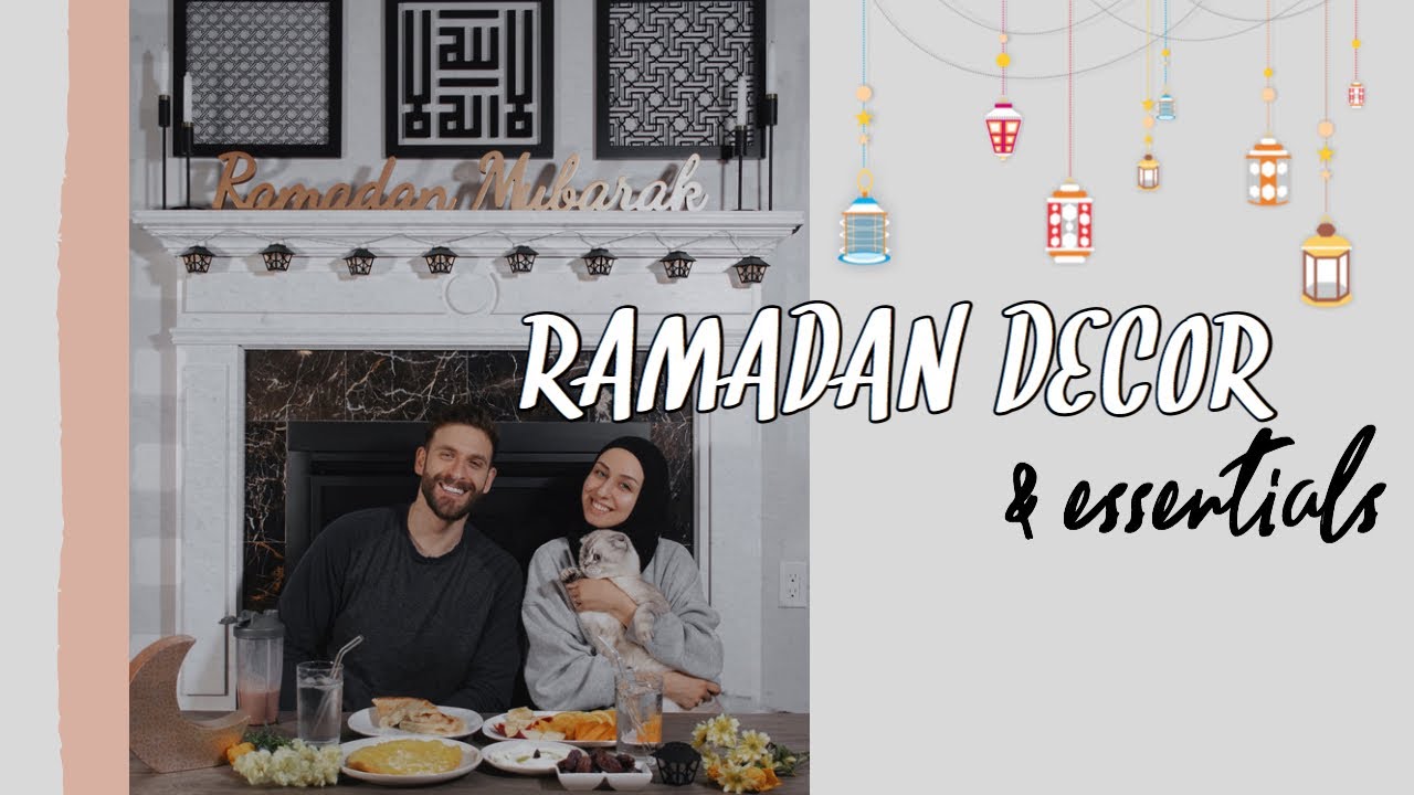 Decorating for RAMADAN 2021 + our Ramadan essentials!