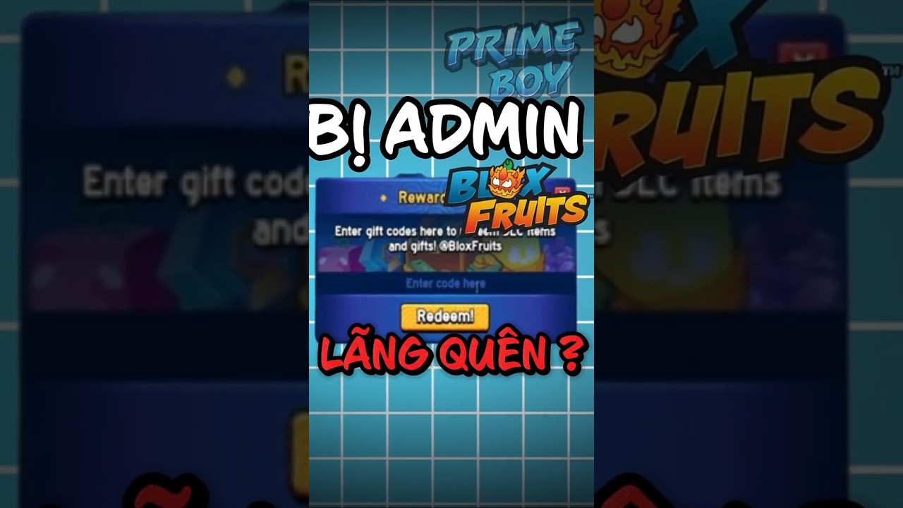 ADMIN ĐÃ LÃNG QUÊN THỨ NÀY TRONG BLOX FRUITS 