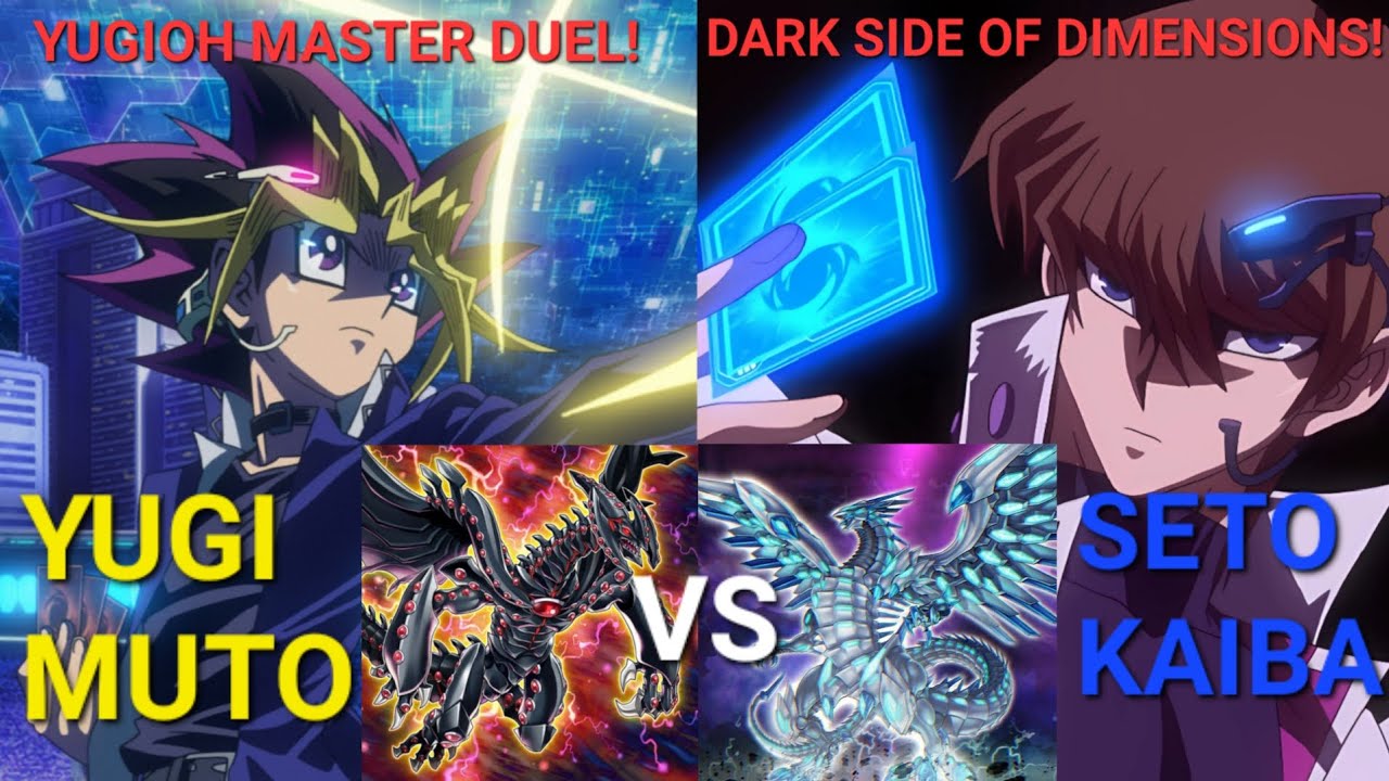 YUGI VS SETO KAIBA DARK SIDE OF DIMENSIONS!! YUGIOH MASTER DUEL!!