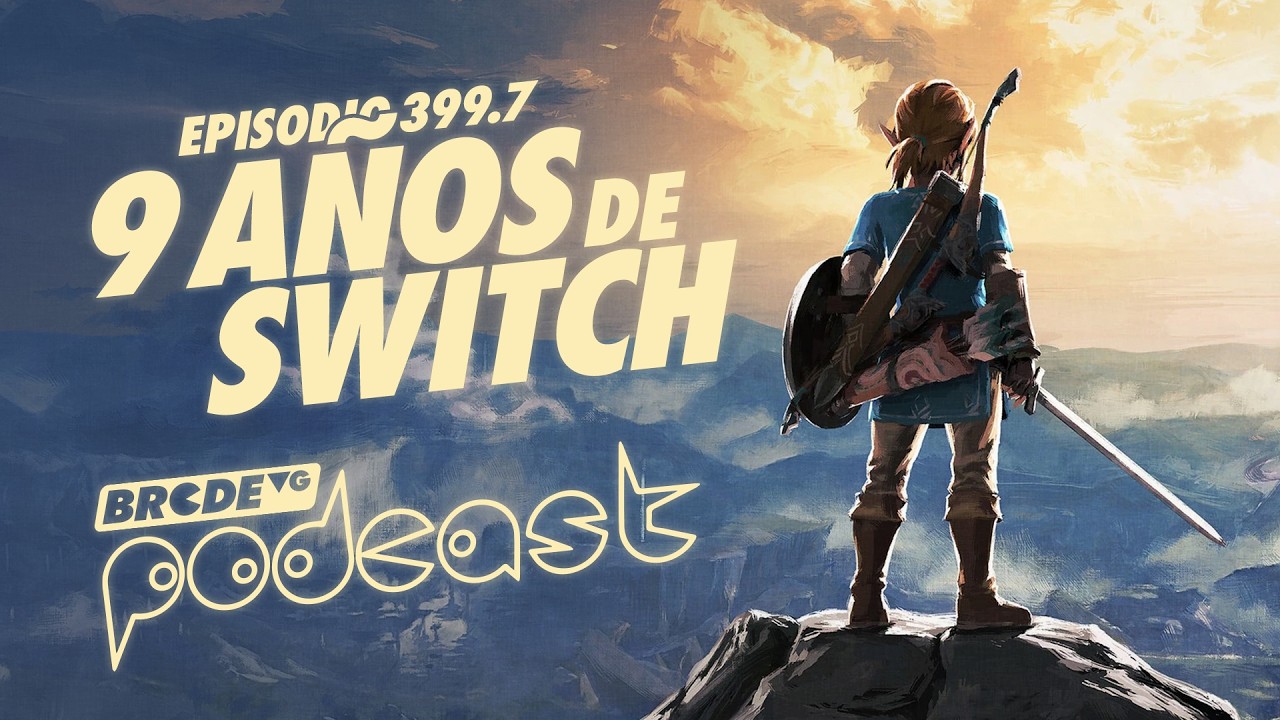 9 AÑOS del NINTENDO SWITCH - BRCDEvg Podcast 399.7