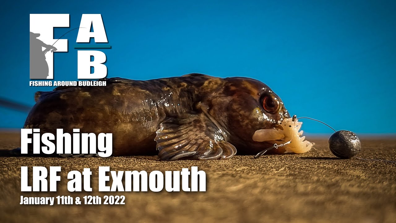 LRF Fishing at Exmouth - 11th & 12th January 2022
