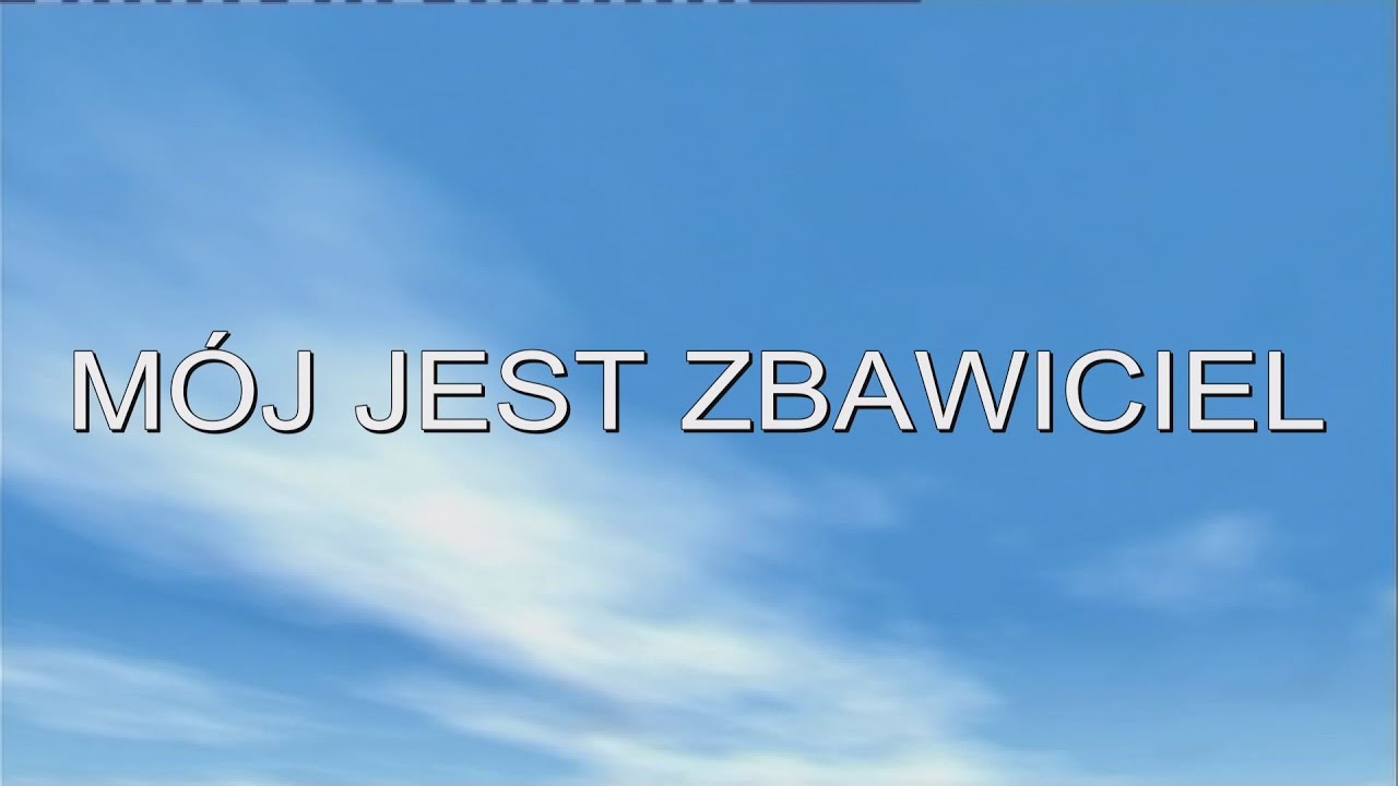 Mój jest Zbawiciel, ustały już żale - Pieśń