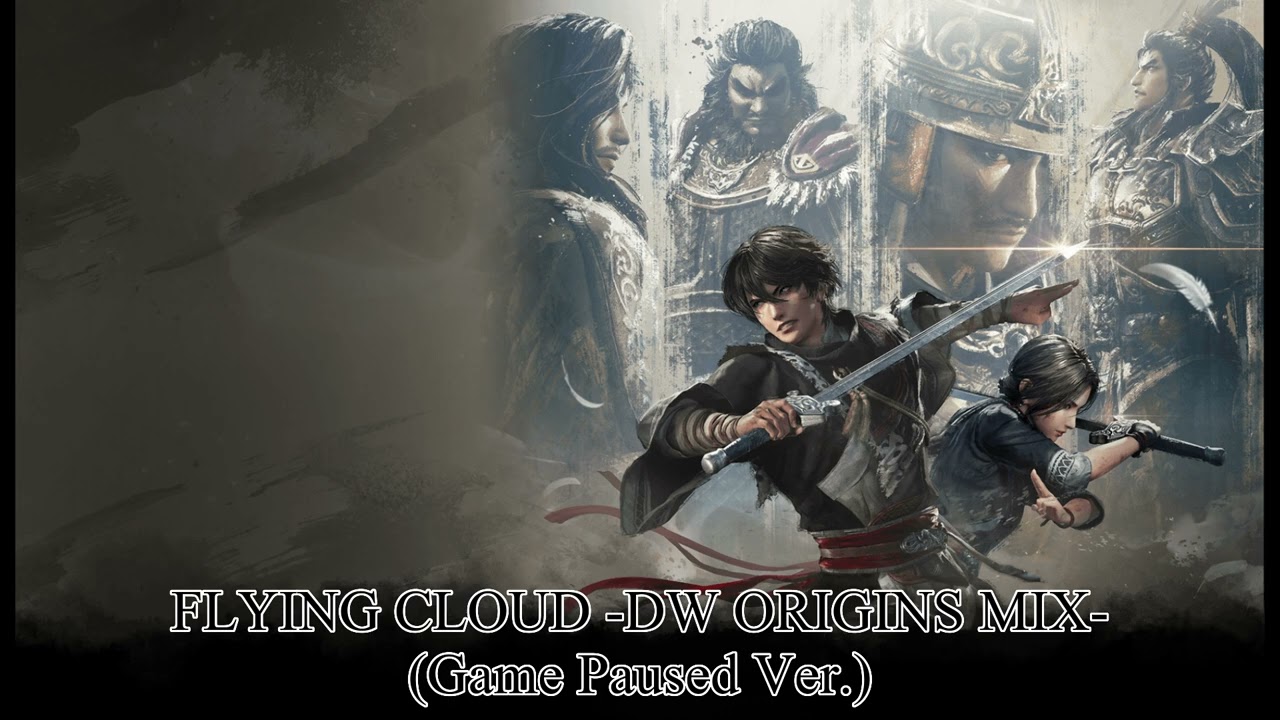 Dynasty Warriors: ORIGINS BGM | FLYING CLOUD -DW ORIGINS MIX- | Game Paused Ver.
