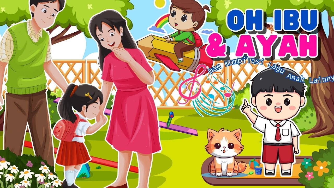 Lagu Oh Ibu dan Ayah | Pergi Belajar dan Kompilasi Lagu Anak Populer Lainnya