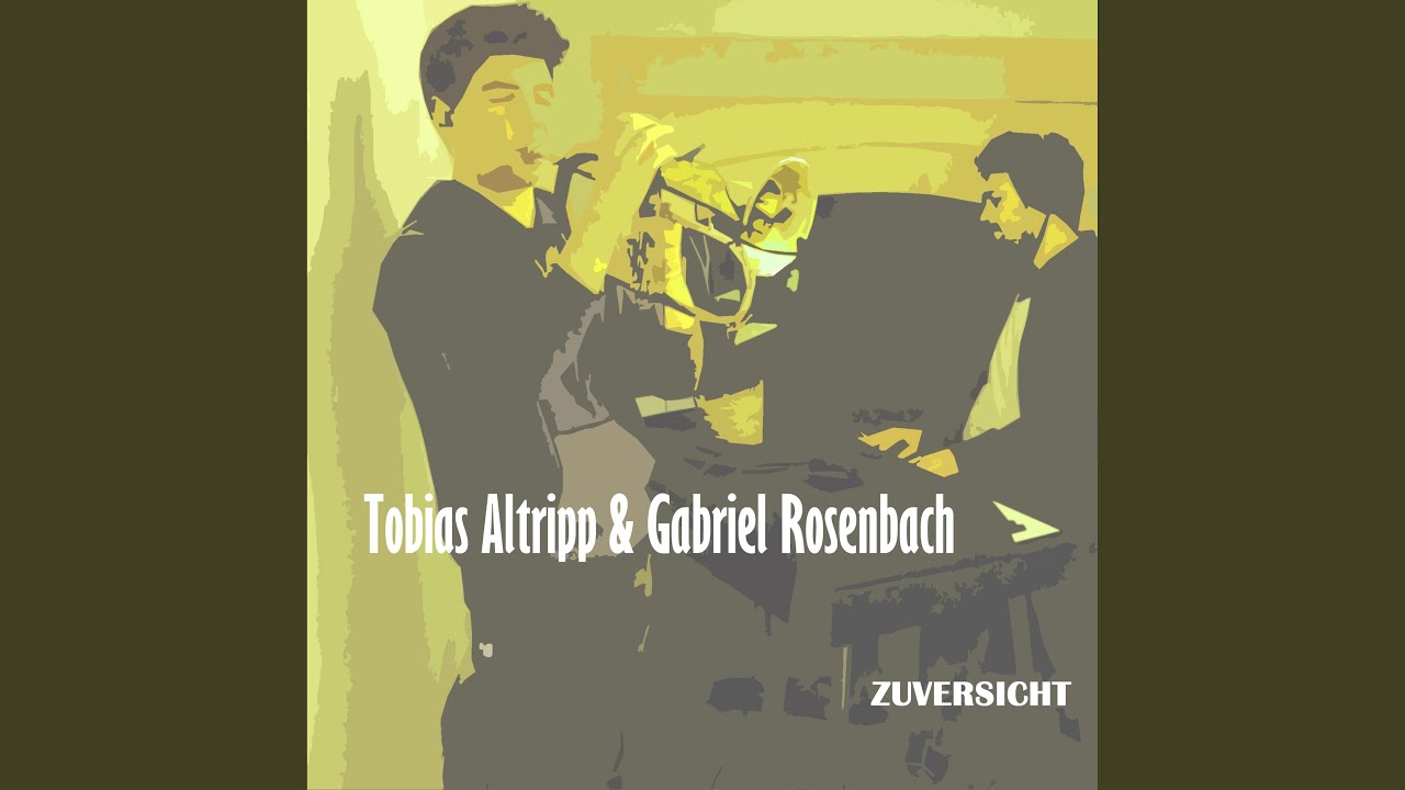 Zuversicht (feat. Gabriel Rosenbach)