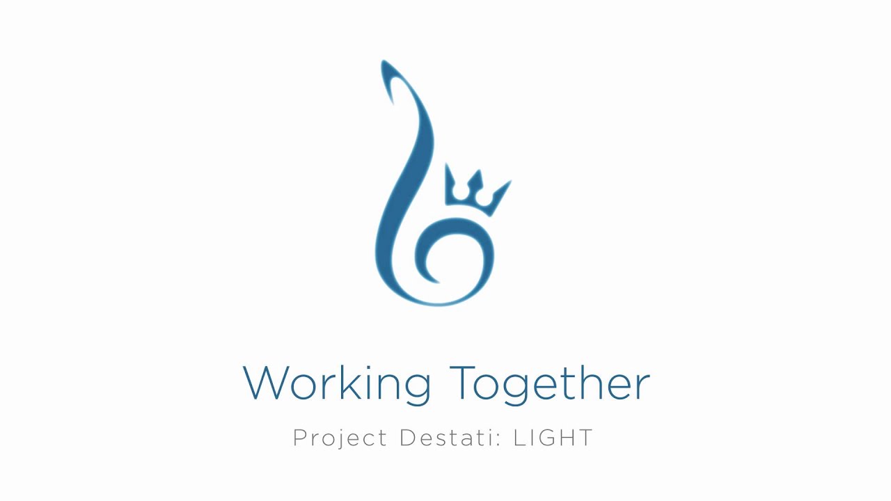 18. Working Together (Project Destati: LIGHT)
