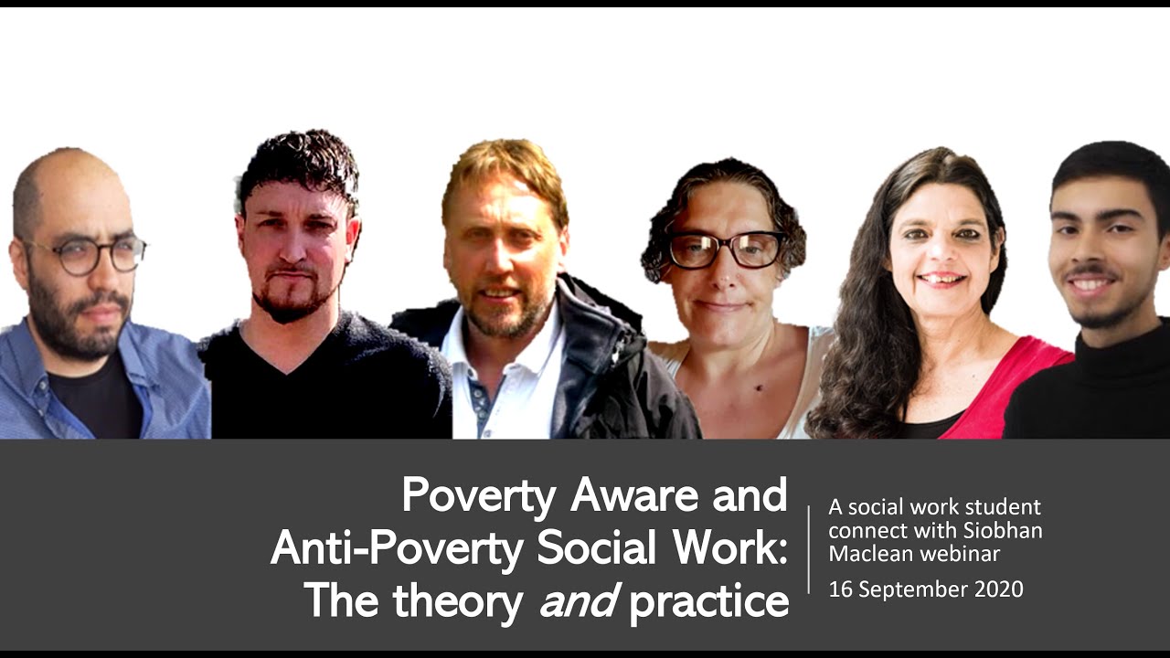 Poverty aware and Anti-poverty social work: A social work student connect webinar