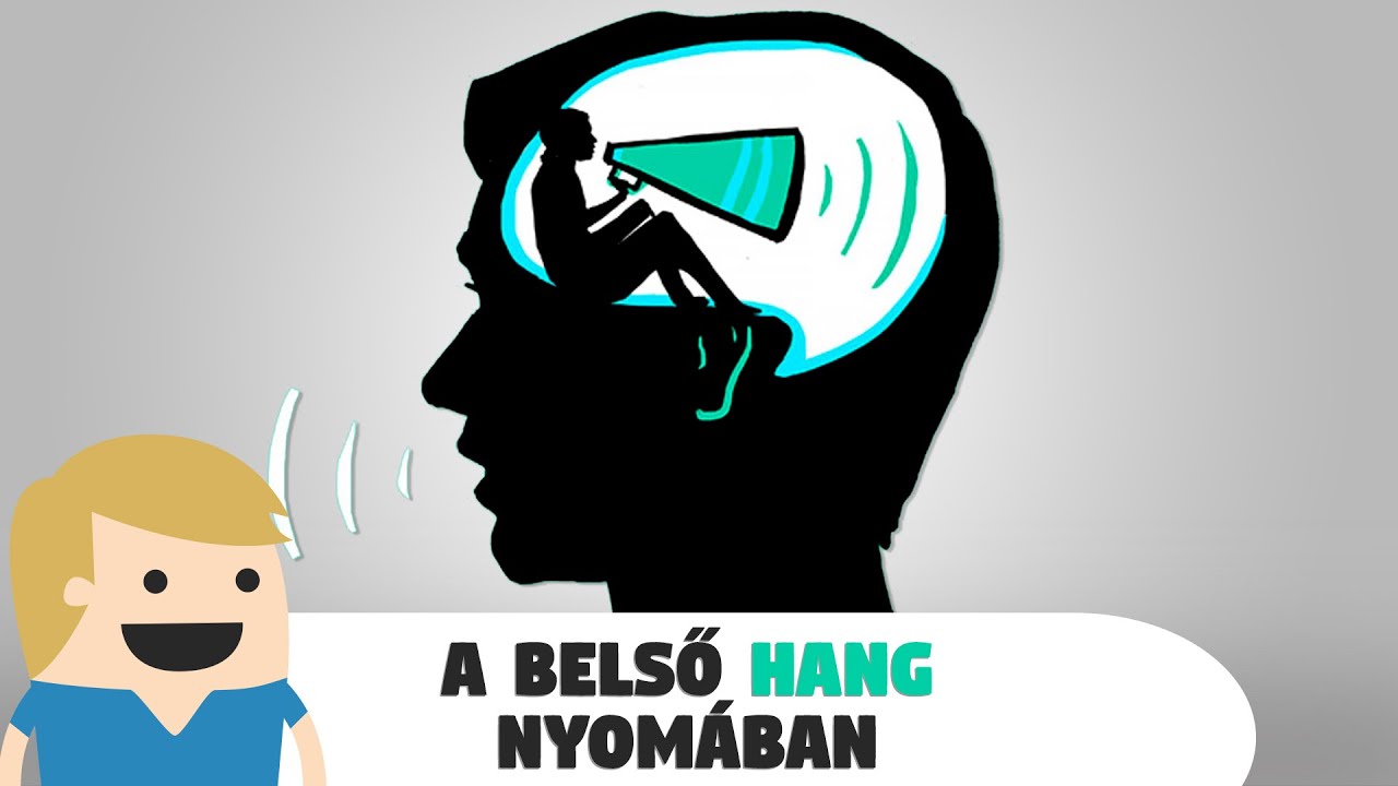 Mi az a hang a fejedben, ami beszél hozzád?