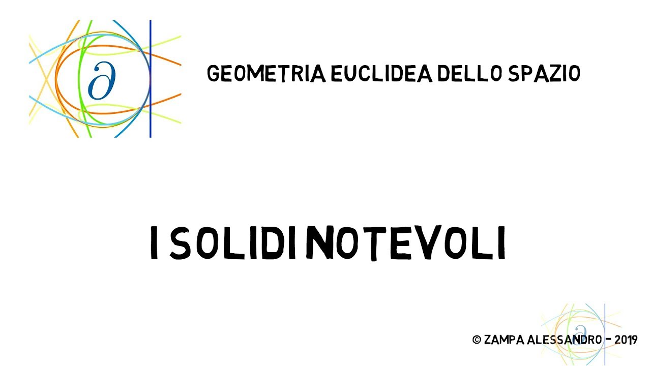Geometria euclidea dello spazio - i solidi notevoli