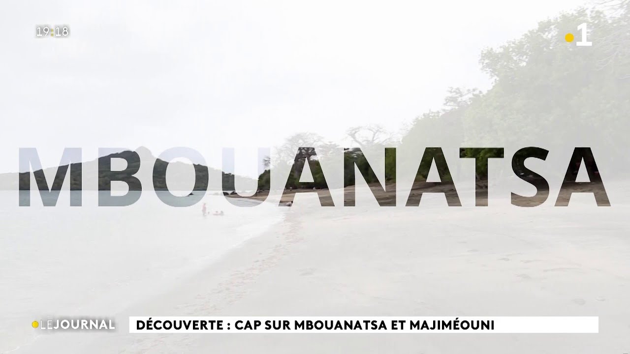 Boueni : Cap sur Mbouanatsa et Majiméouni