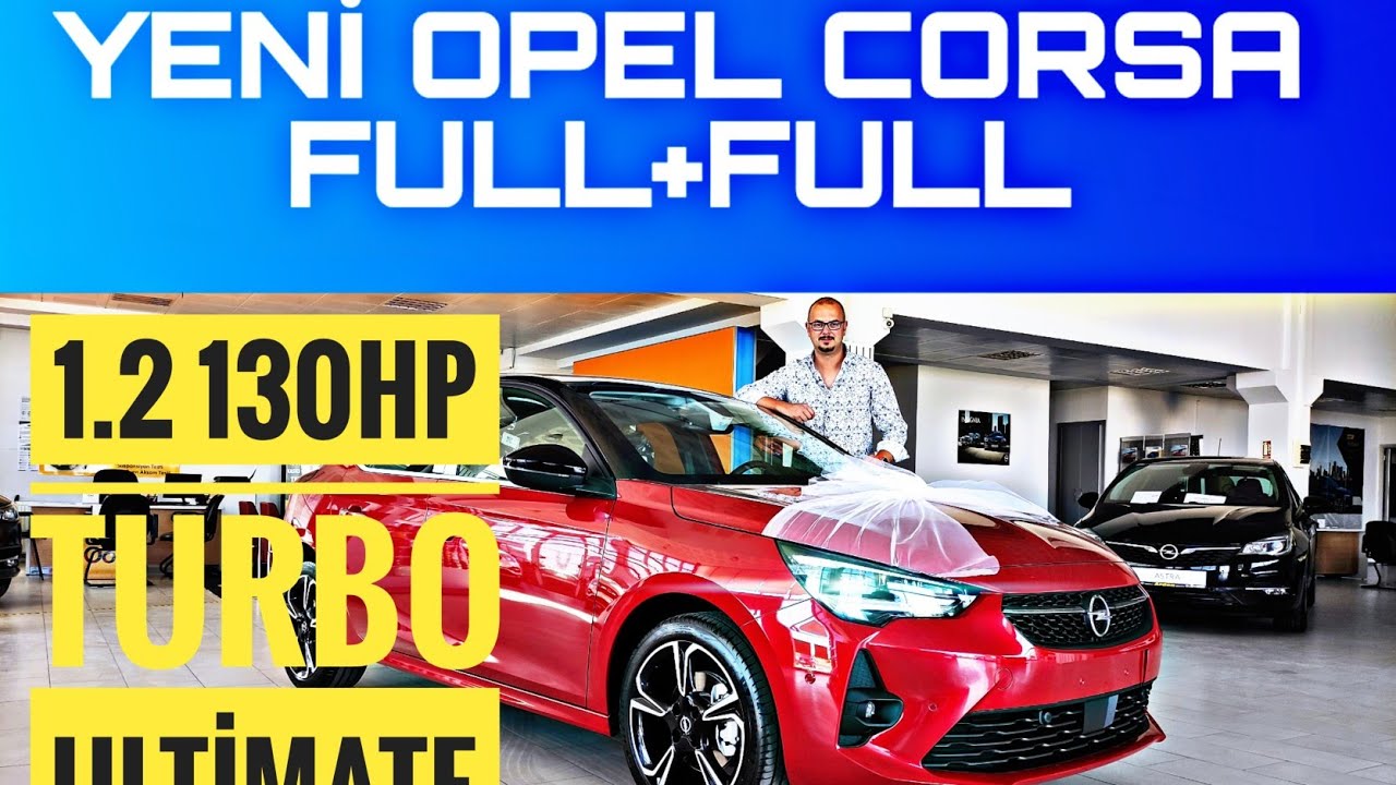 TÜRKİYE DE DAHA DOLUSU YOK YENİ OPEL CORSA ULTIMATE#opelcorsa2020