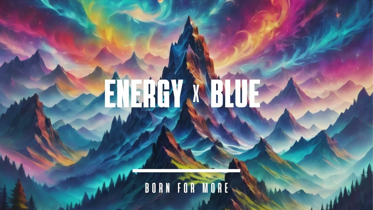 EnergyXBlue - Born for more