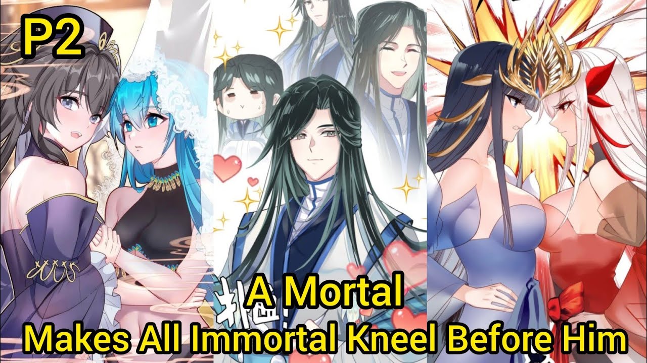 P2 | Everyone thinks He was Mortal but All Immortals Kneel Before Him #manhwa