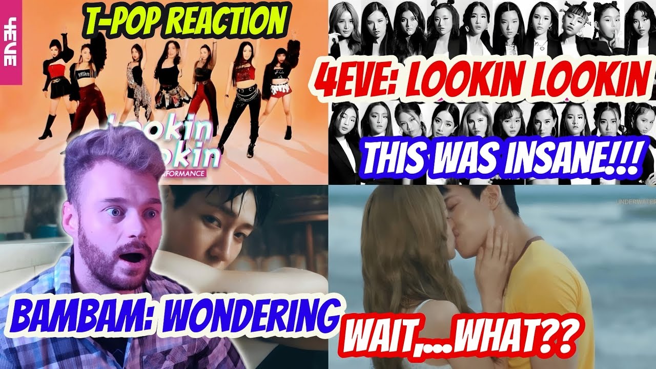 FIRST reaction to BamBam: WONDERING and 4EVE: Lookin Lookin (original MV + dance performance)