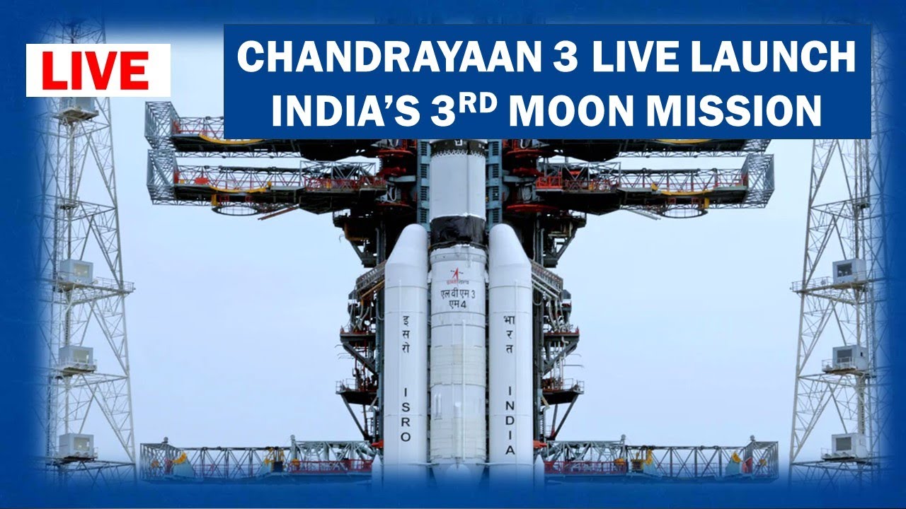 Live: Launch of LVM3-M4/CHANDRAYAAN-3 Mission from Satish Dhawan Space Centre(SDSC) SHAR,Sriharikota