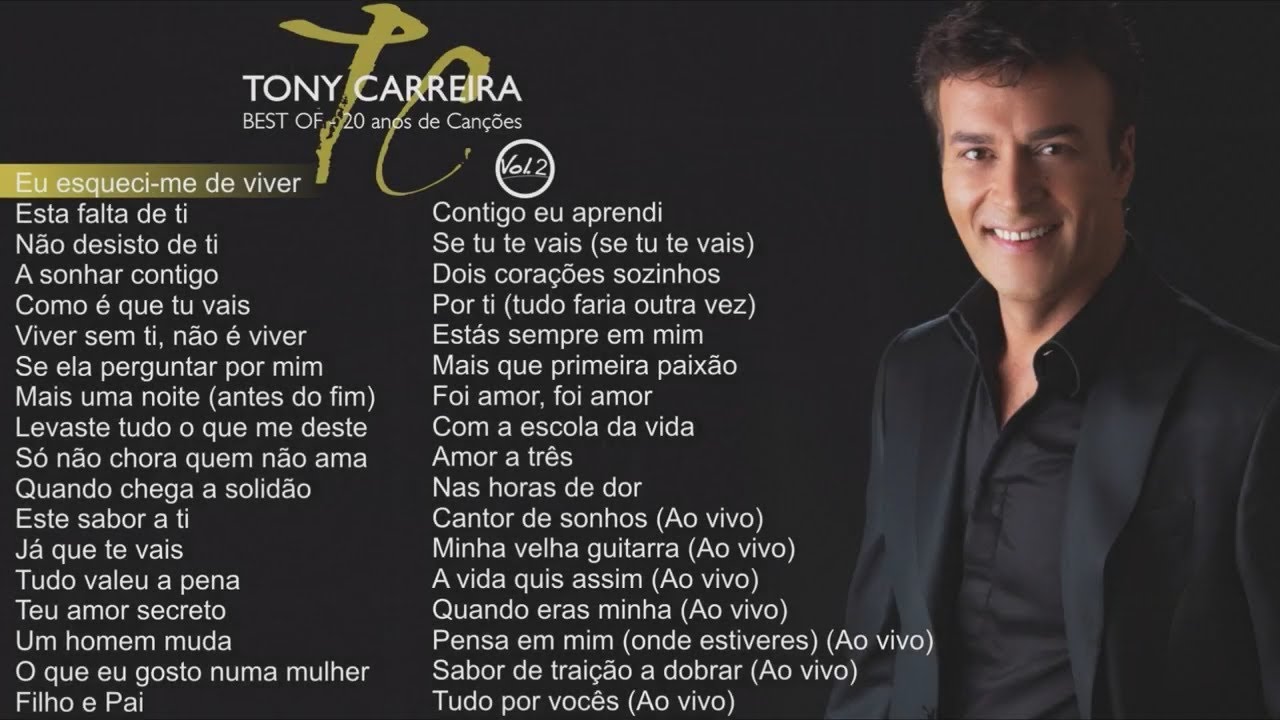 Tony Carreira - Best Of - 20 Anos de Canções Vol. 2 (Full Album)
