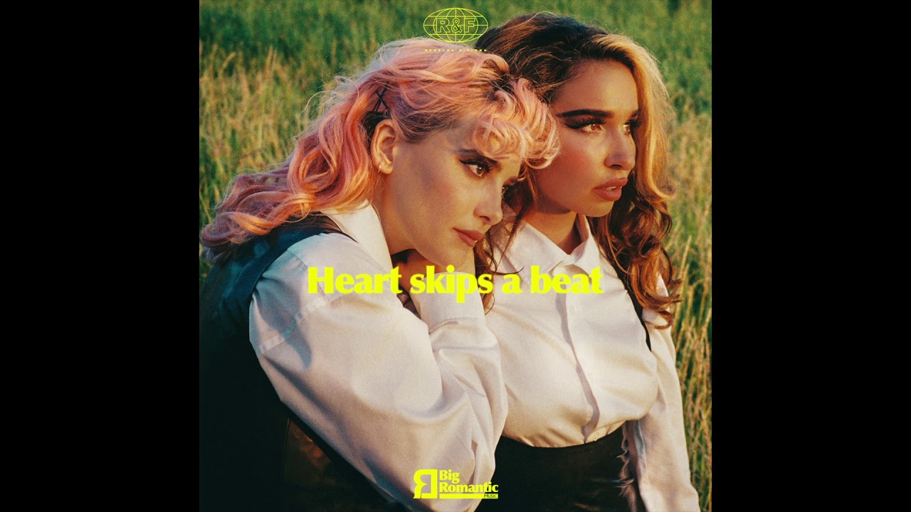 Rebecca & Fiona - Heart Skips A Beat