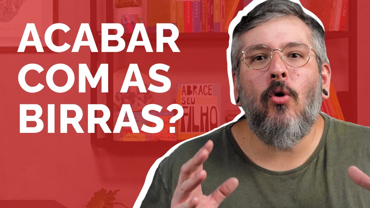 BIRRAS - COMO PARAR COM 3 PALAVRAS | Paizinho, Vírgula!