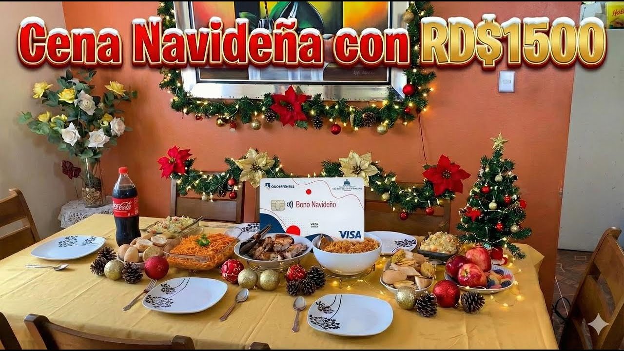 Cena Navideña con RD$1500 Pesos en 2025 (Bono del Gobierno) - Cocinando con Yolanda