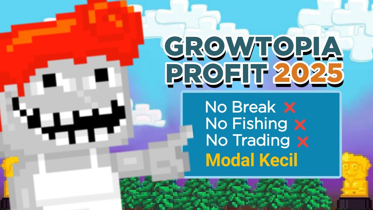 GROWTOPIA LAZY PROFIT FOR NEWBIE | No Break dan Auto Cuan