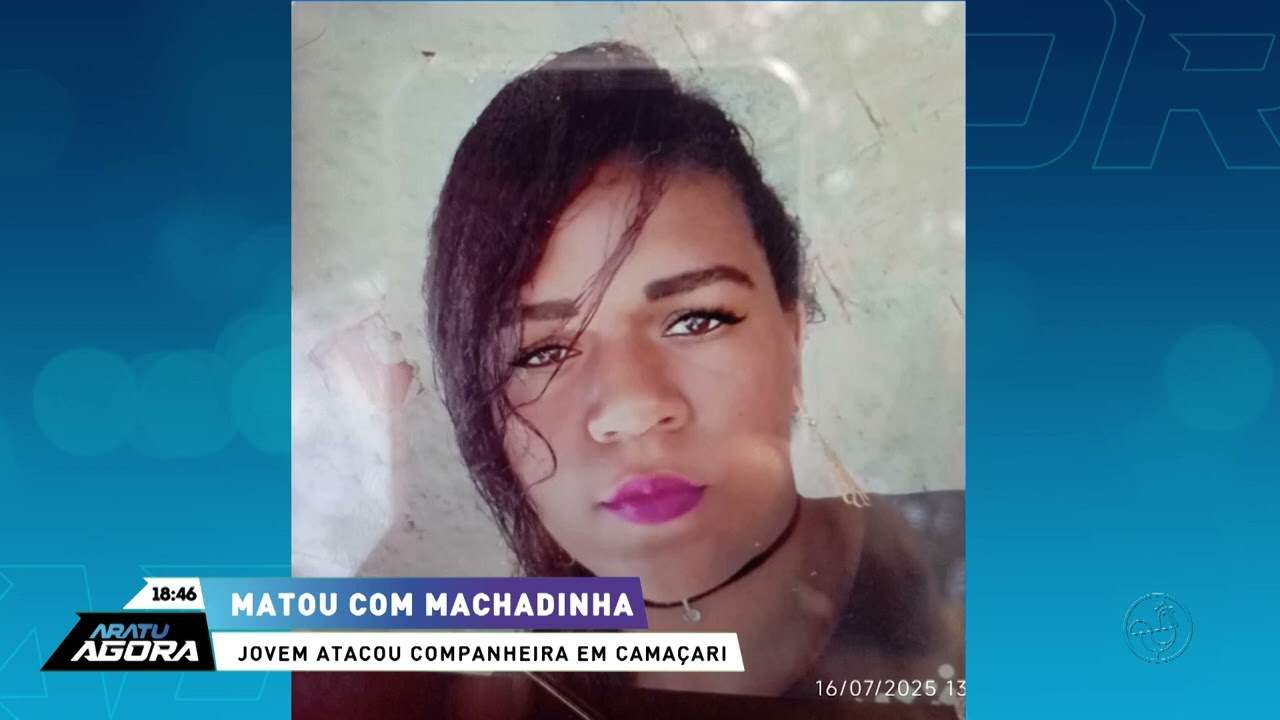 Matou com machadinha: Jovem atacou companheira em Camaçari | ARATU AGORA | TV ARATU