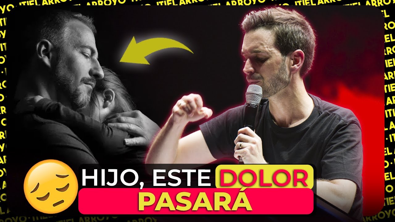 &iquest;Est&aacute;s llorando? Jes&uacute;s llora contigo - Itiel Arroyo