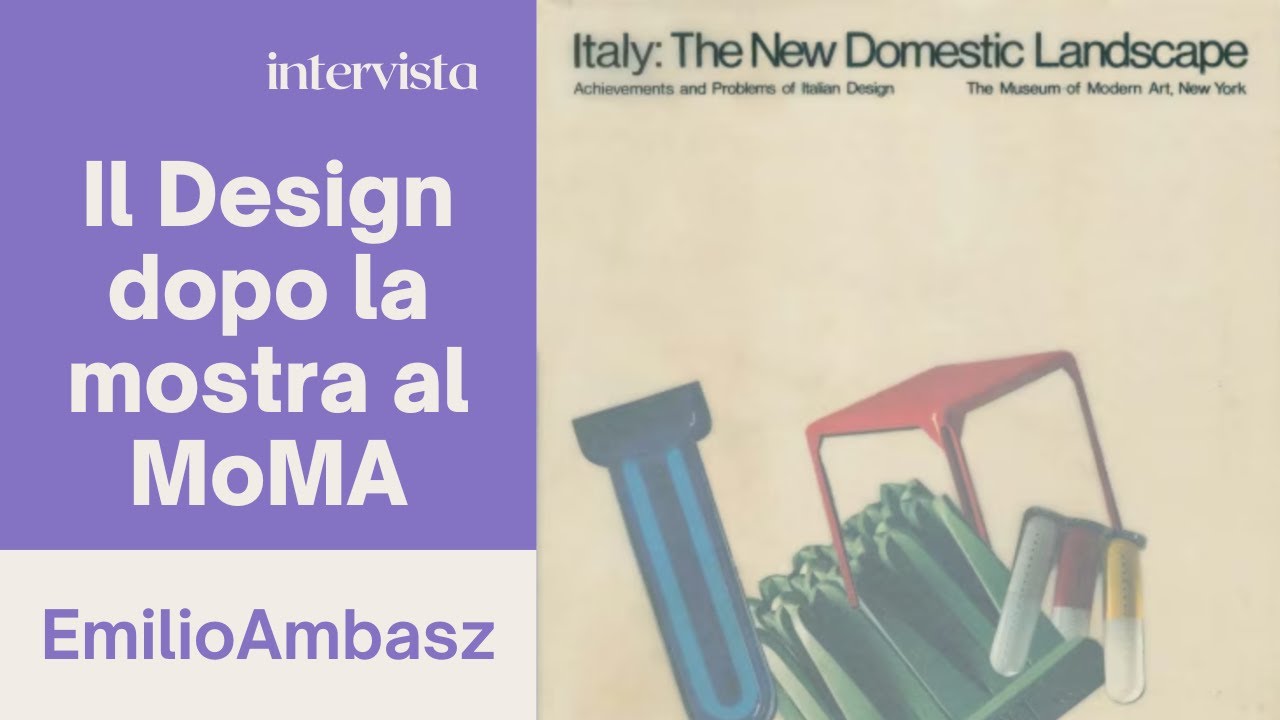 Il design italiano per Emilio Ambasz, dopo la mostra del MOMA: Italy the new domestic landscape