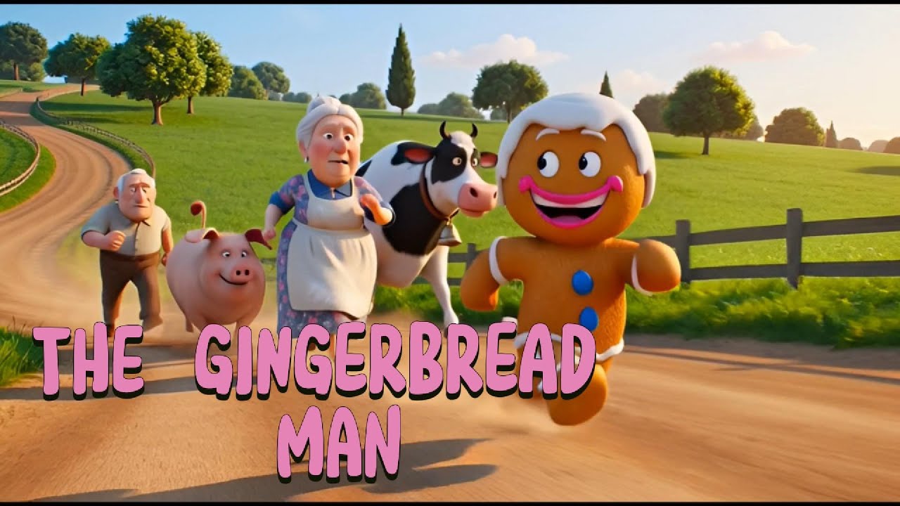 🍪 The Gingerbread Man - Cậu Bé Bánh Gừng