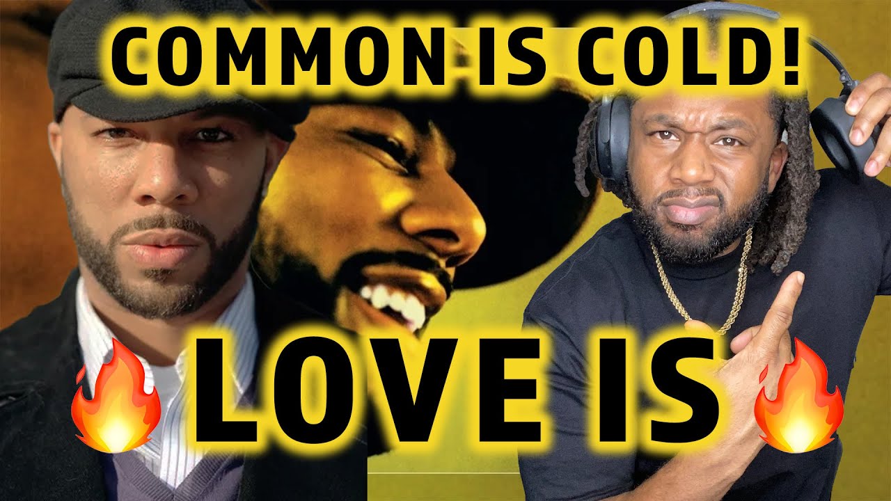 FIRST TIME HEARING Common - Love Is REACTION (Prod. J Dilla)