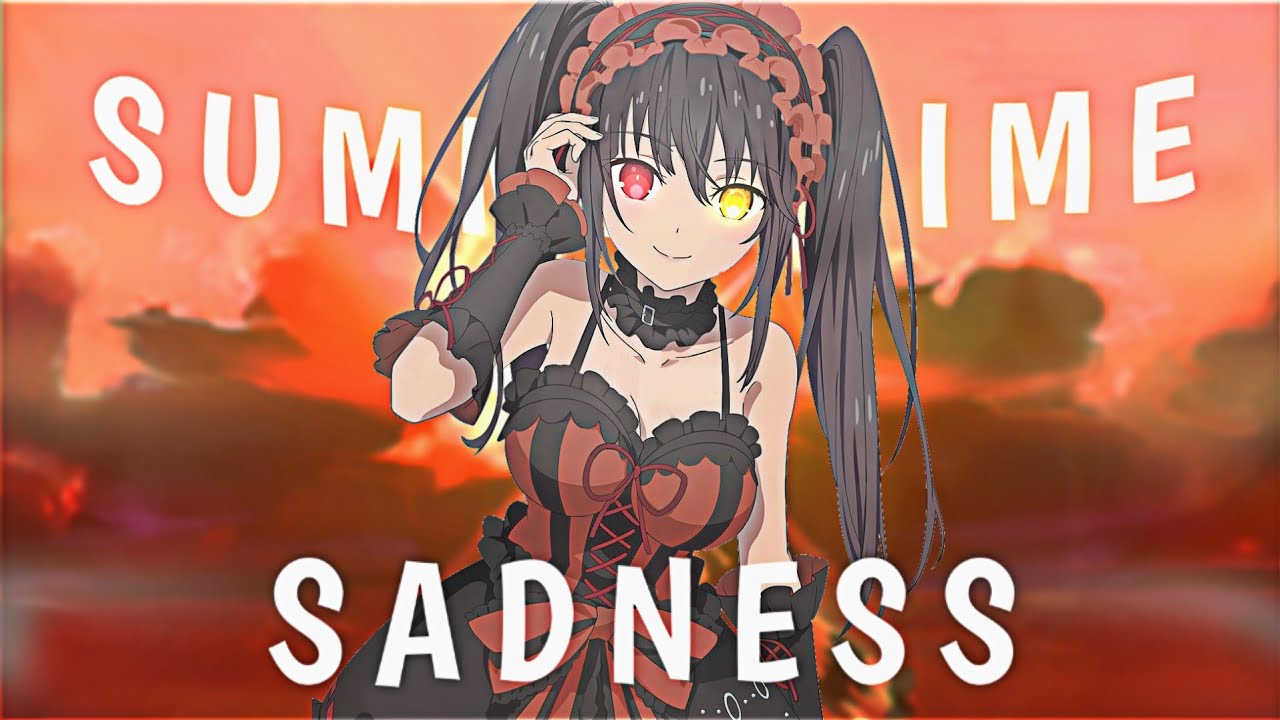 Date A Live IV: Tokisaki Kurumi - Summertime Sadness - AMV