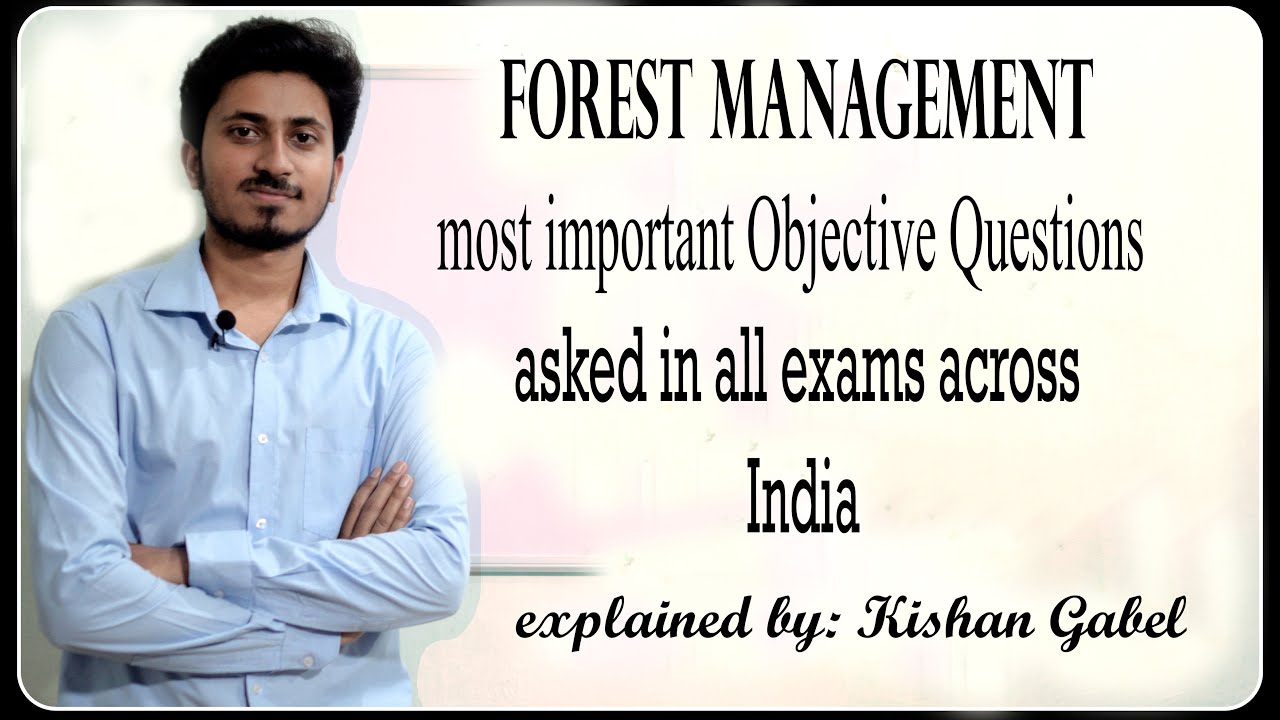 Forest management MCQs | ACF/FRO | Forestry | explained by Kishan Gabel