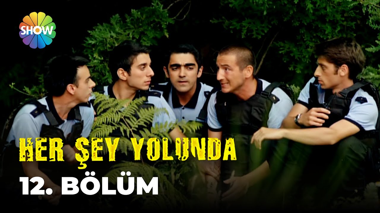 Her Şey Yolunda  - 12. Bölüm