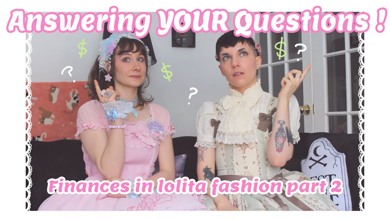 Finances in Lolita: Answering Your Questions! with Prince 👑