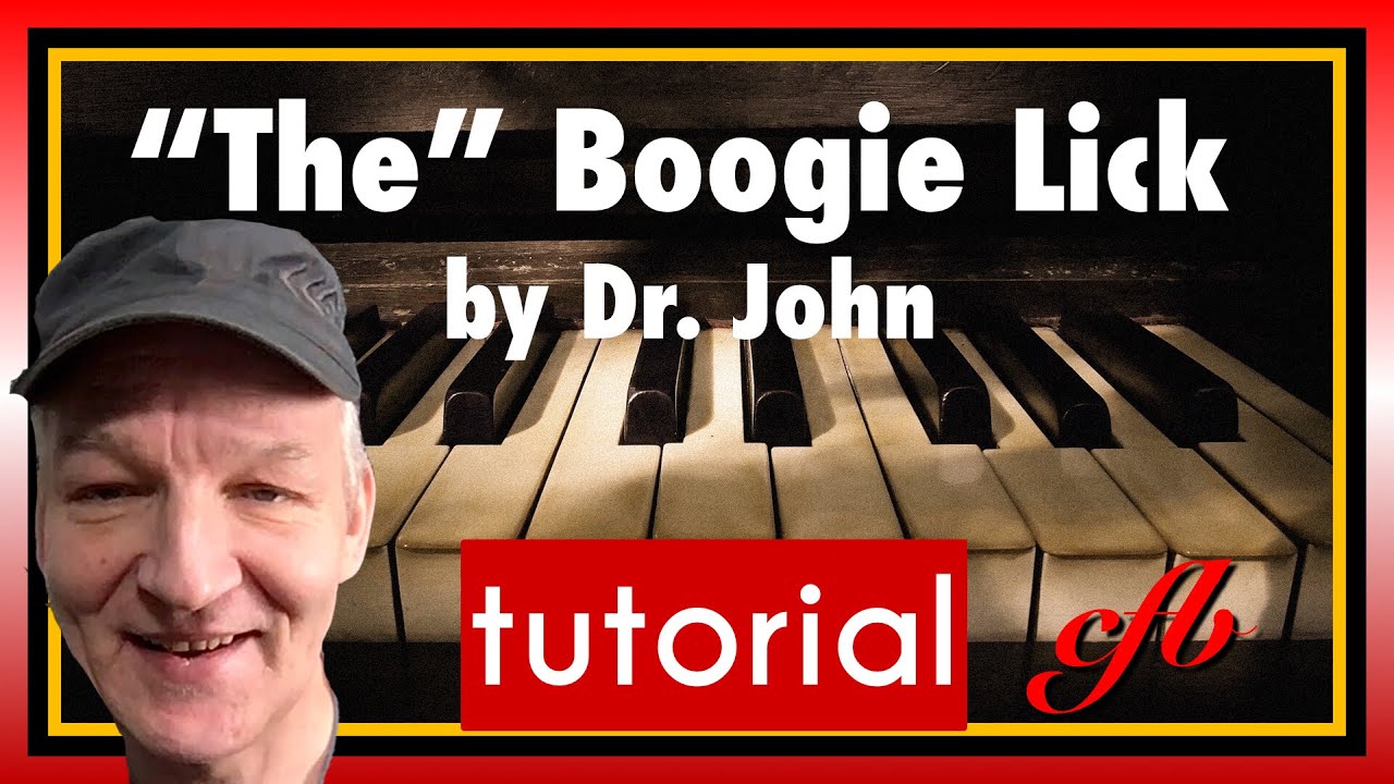 The Greatest Dr. John  Boogie Woogie Piano Lick, Tutorial