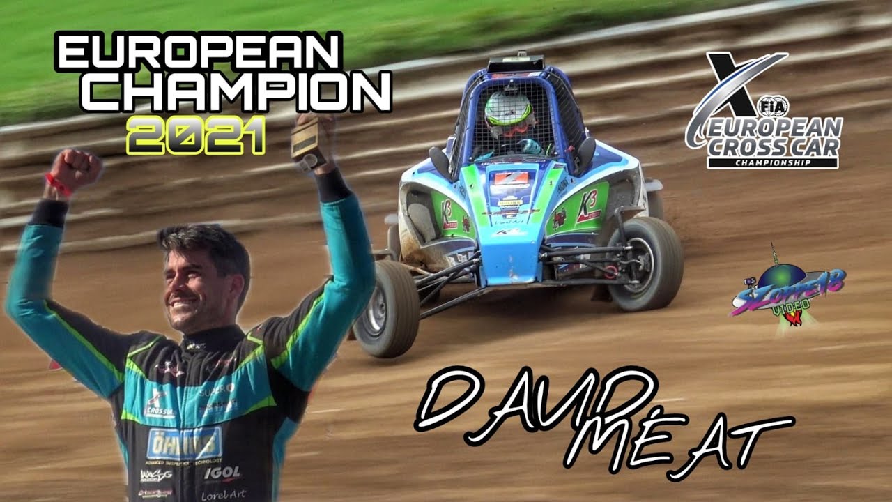 David Méat - RECAP SEASON 2021 - THE FIRST EUROPEAN CROSSCAR CHAMPION IN HISTORY! Planet KartCross