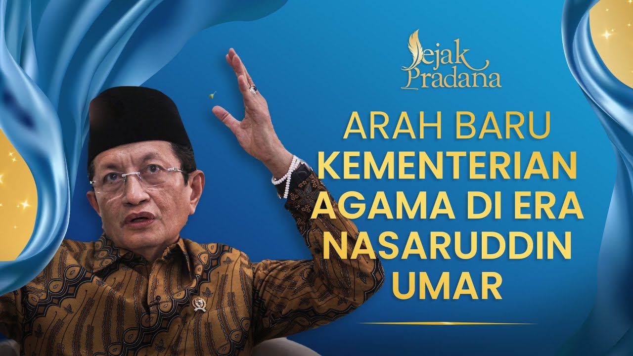 Arah Baru Kementerian Agama di Era Nasaruddin Umar