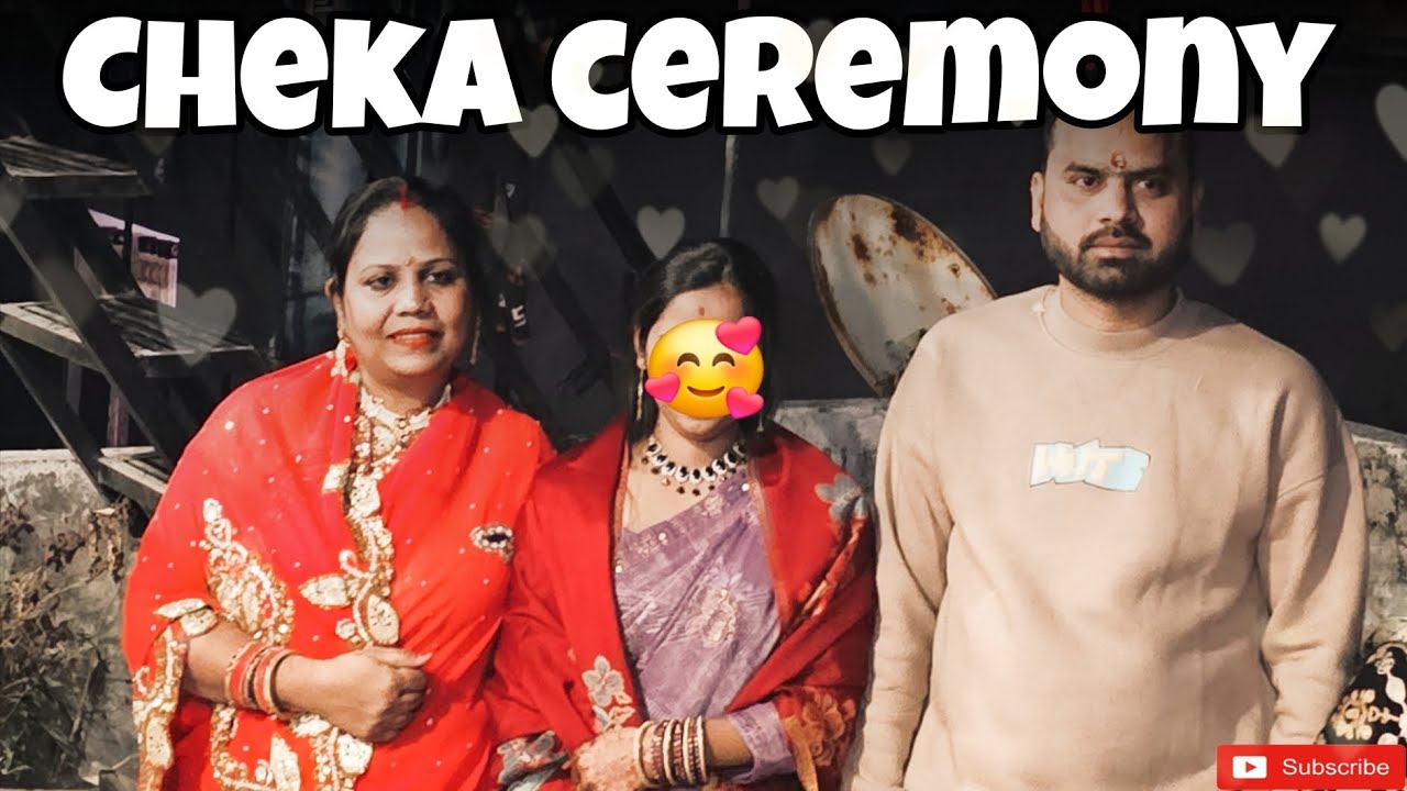 Cheka ceremony mubarak ho (Bari bhen ke bade bete ka Cheka)💐✨HUM DELHI ISLEYA AYYA THA ||💍Congrats| 