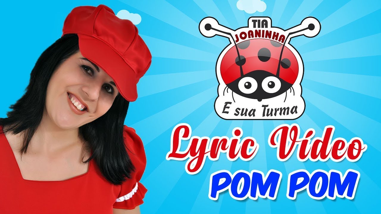 POM POM | Tia Joaninha | Vídeo com letra (Lyric Vídeo)