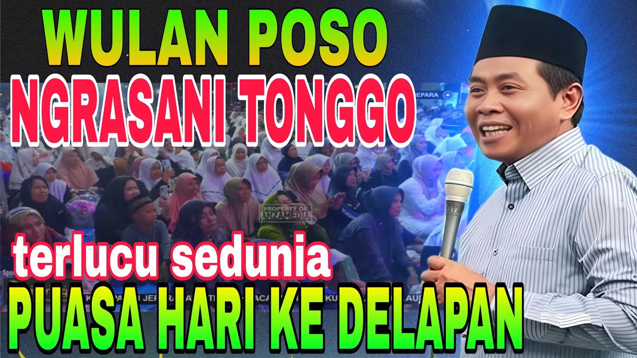 KH ANWAR ZAHID - RAMADHAN PUASA HARI KE DELAPAN NGAJI BARENG