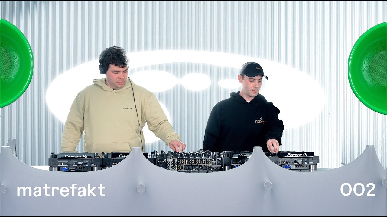 Matrefakt | house & techno DJ Set | FLÂNEUR – thinking out loud