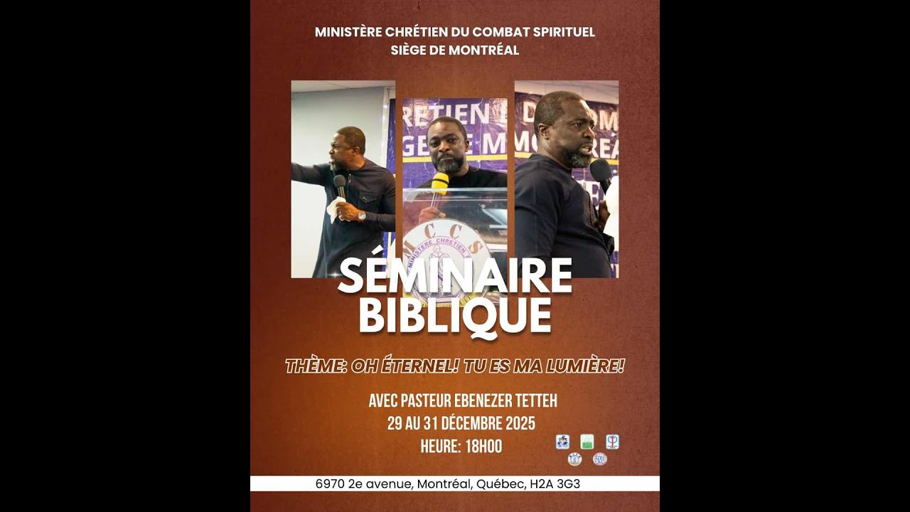 SÉMINAIRE BIBLIQUE PASTEUR ÉBENEZER TETTEH - Mardi 30 décembre 2025 à Montreal