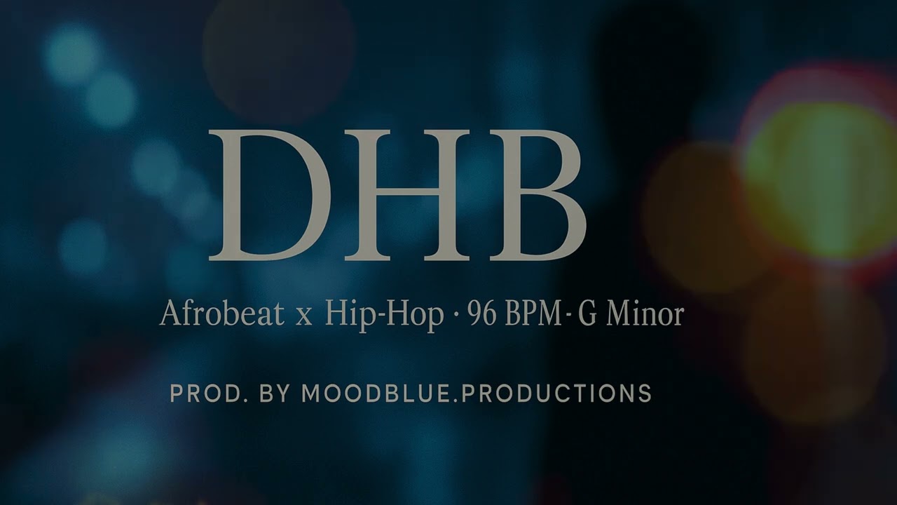DHB | Emotional Afrobeat x Hip-Hop Type Beat | 96 BPM | G Minor | Free 2025 | MoodBlue
