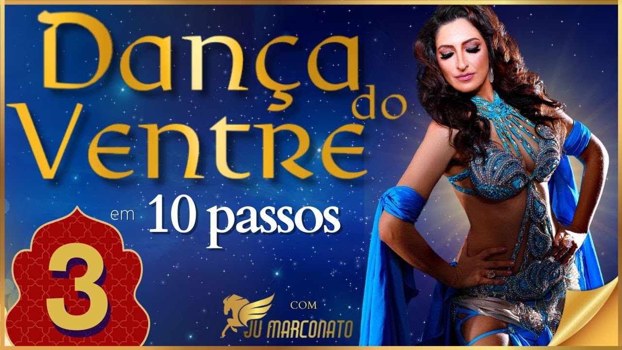 #3 DANÇA DO VENTRE EM 10 PASSOS com Ju Marconato PARA INICIANTES (Super importante básico egípcio)