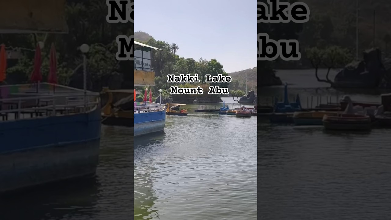 Nakki Lake | Mount Abu | Rajasthan Hill Station